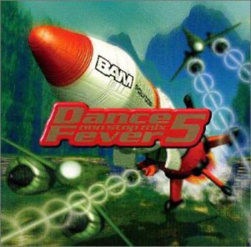 Dance Fever5-Non Stop Remix/ Var - Dance Fever5-Non Stop Remix / Various