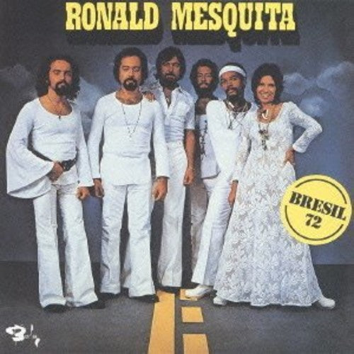 Ronald Mesquita - Bresil 72