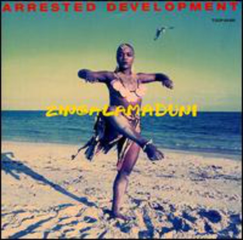 Arrested Development - Zingalamaduni