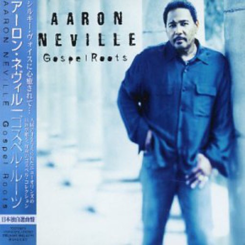 Aaron Neville - Gospel Roots