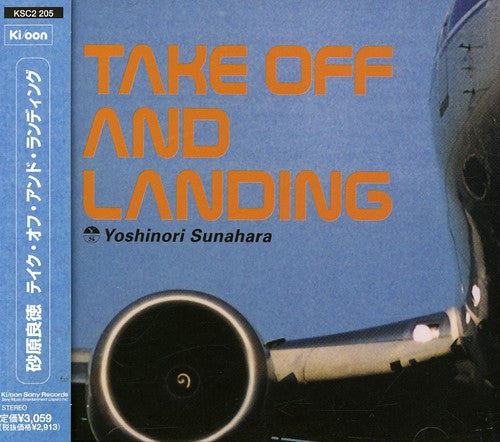 Yoshinori Sunahara - Take Off & Landing