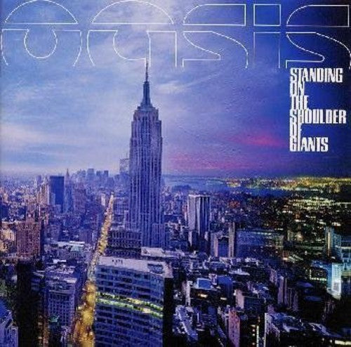 Oasis - Standing on the Shoulder of Giants