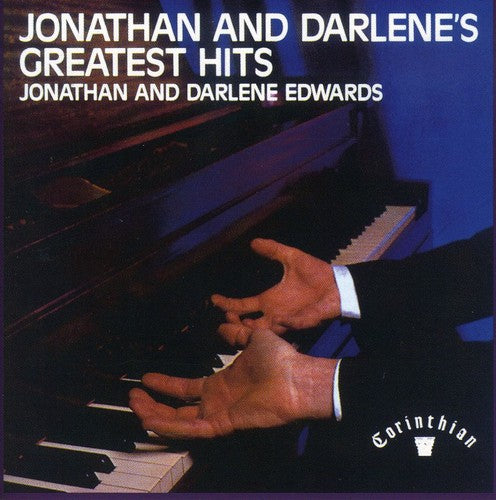 Jonathan Edwards & Darlene - Greatest Hits