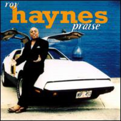 Roy Haynes - Praise
