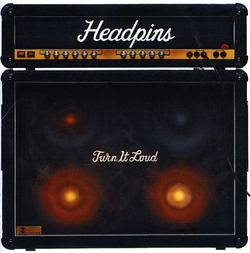 Headpins - Turn It Loud
