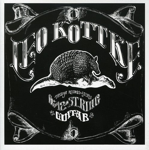 Leo Kottke - 6 & 12 String Guitar