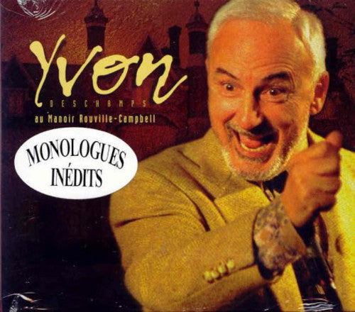 Yvon Deschamps - Au Manoir Rouville-Campbell