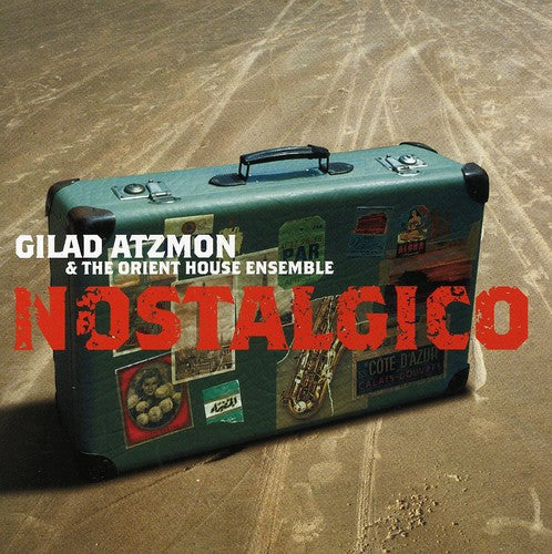 Gilad Atzmon - Nostalgico