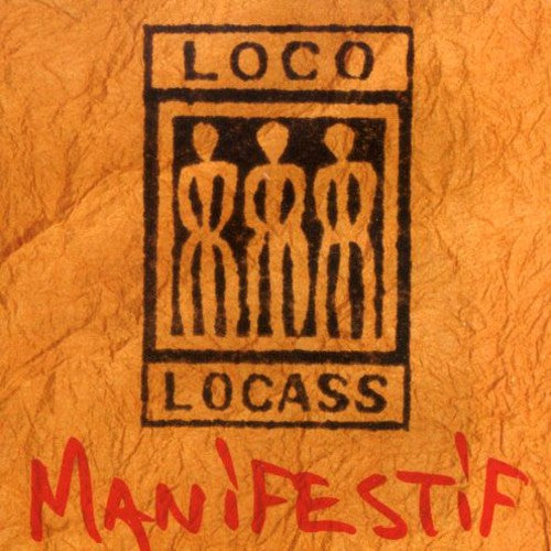 Loco Locass - Manifestif