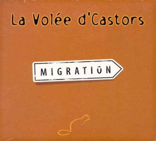 Volee D'Castors - Migration