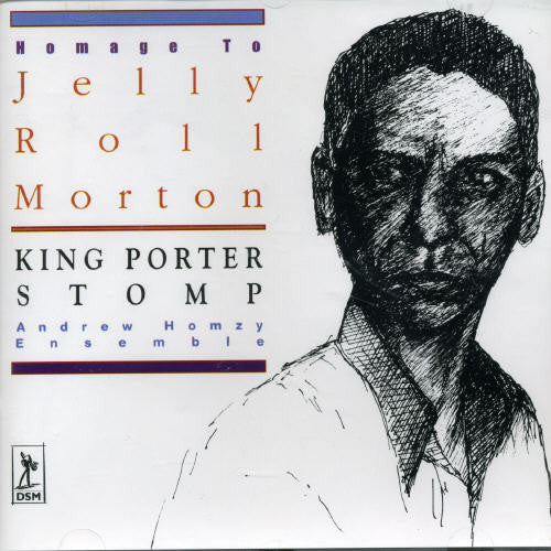 Andrew Homzy (Ensemble) - King Porter Stomp