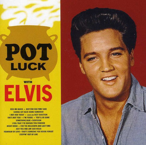 Elvis Presley - Pot Luck