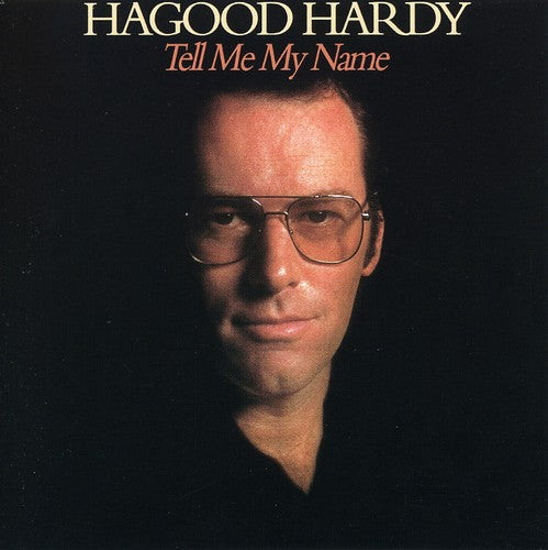 Hagood Hardy - Tell Me My Name