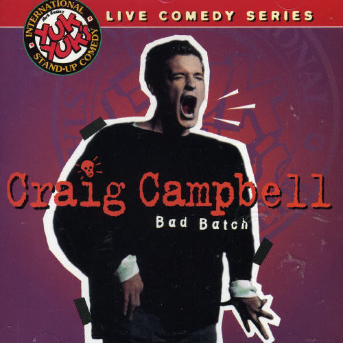 Craig Campbell - Bad Batch