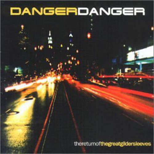 Danger Danger - Return of