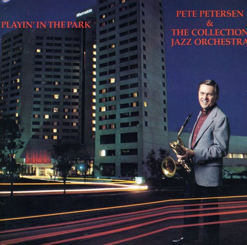 Pete Petersen & Collection Jaz - Playin in the Park