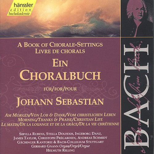 Bach/ Gachinger Kantorei/ Rilling - Chorale Settings: Thanksgiving & Praise