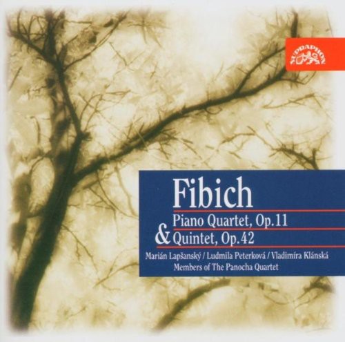 Fibich/ Lapsansky/ Peterkova/ Klanska - Fibich: Piano Quartet/Quintet