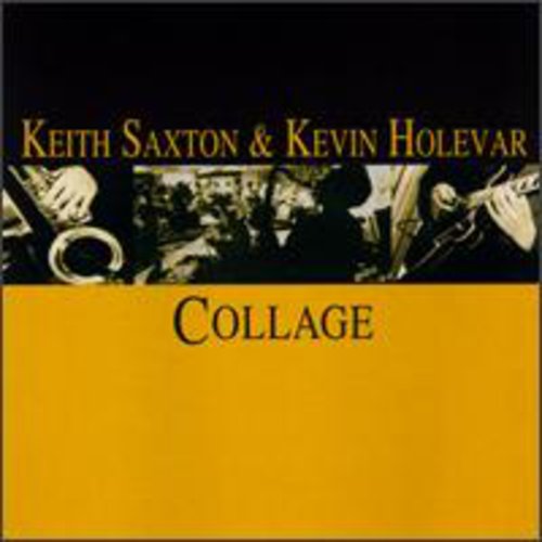 Keith Saxton Kevin Hole - Collage