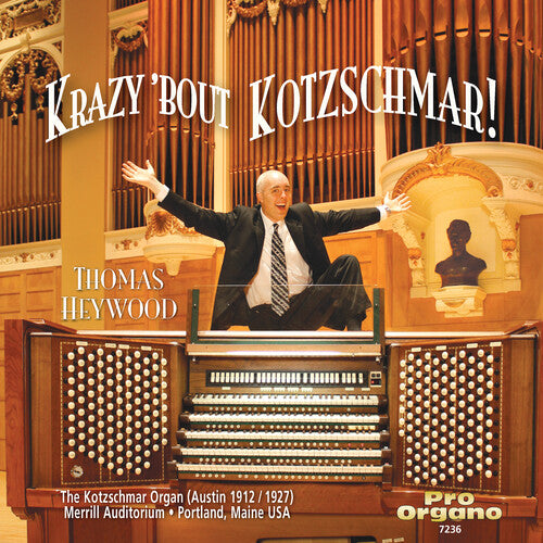 Tchaikovsky/ Bach/ Grieg/ Heywood - Krazy Bout Kotzschmar