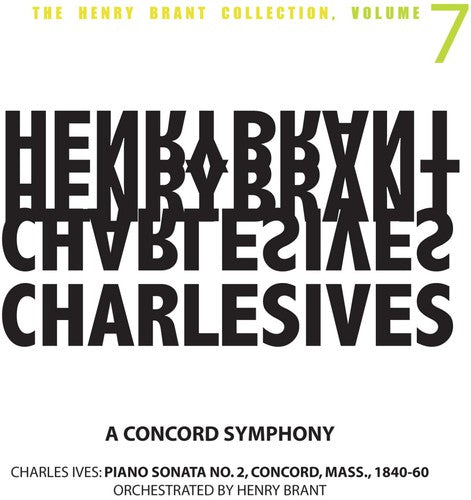 Henry Brant - Henry Brant Collection 7: Concord Symphoney