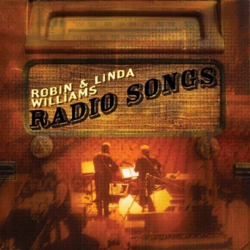 Robin & Linda Williams - Radio Songs