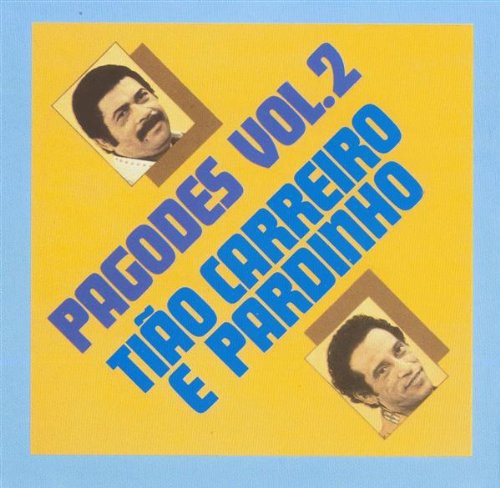 Tiao Carreiro / Pardinho - Pagodes 2