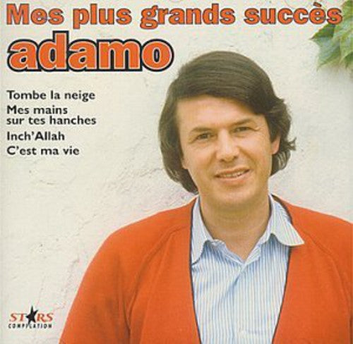 Salvatore Adamo - Mes Plus Belles Chansons D'Amour