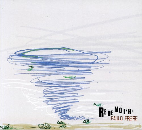 Paulo Freire - Redemoinho