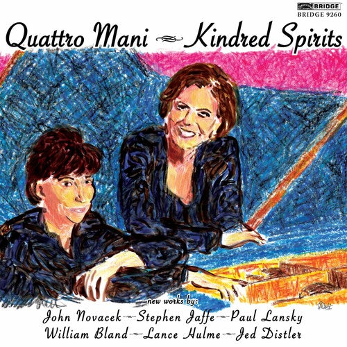 Novacek/ Jaffe/ Distler/ Grace/ Rybak - Quattro Mani: Kindred Spirits