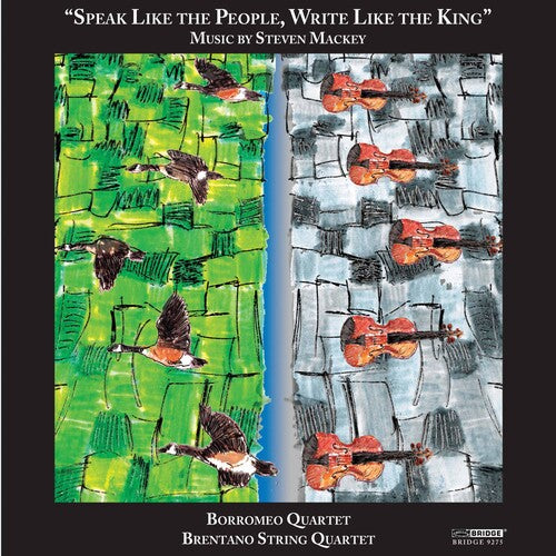 Mackey/ Borromeo & Brentano String Quartet - String Quartets