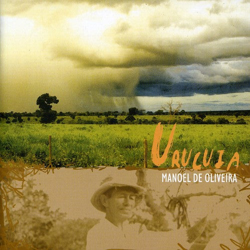 Manoel Oliveira - Urucuia