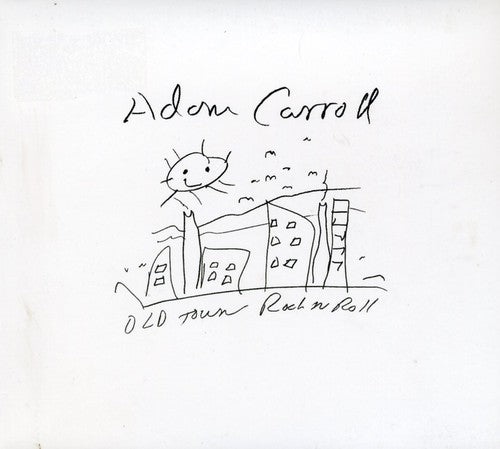 Adam Carroll - Old Town Rock N Roll