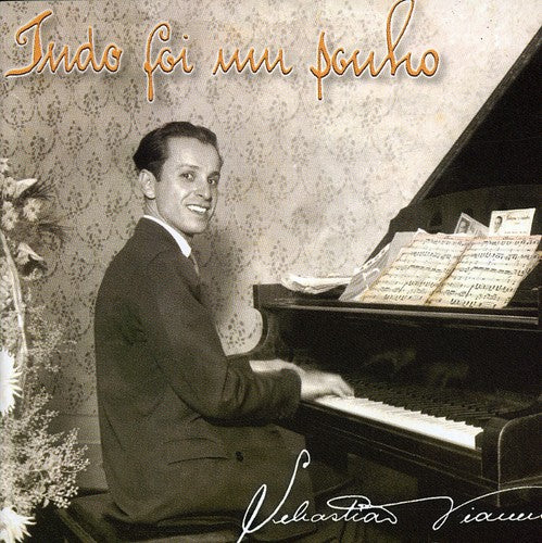 Sebastiao Vianna - Tudo Foi Um Sonho