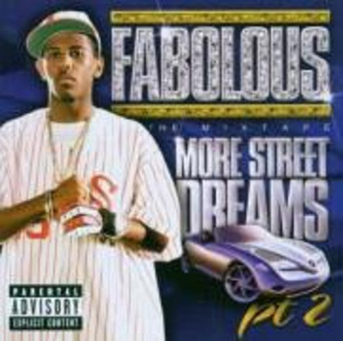 Fabolous - More Street Dreams 2: The Mixtape