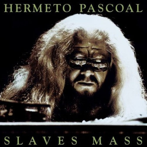 Hermeto Pascoal - Slaves Mass
