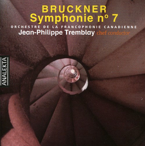 Bruckner/ Orchestre De La Francophone/ Tremblay - Symphony 7
