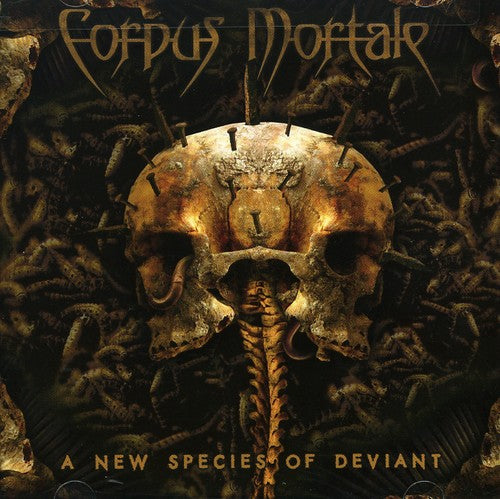 Corpus Mortale - A New Species Of Deviant