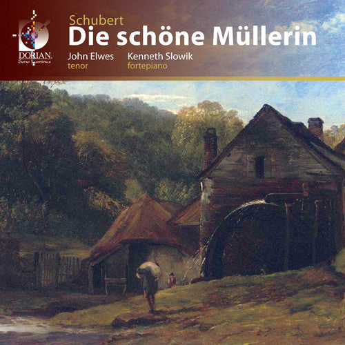 Schubert/ Elwes/ Slowik - Die Schone Mullerin