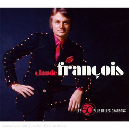 Claude Francois - Les 50 Plus Belles Chansons