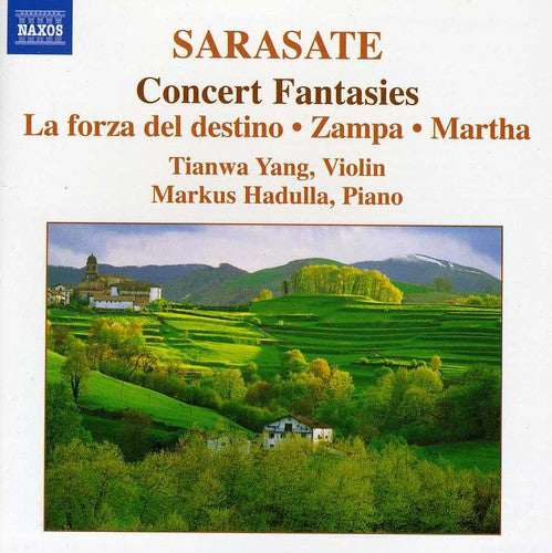 Sarasate/ Yang/ Hadulla - Concert Fantasies / la Forza Del Destino / Zampa