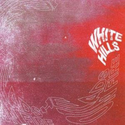 White Hills - Heads on Fire