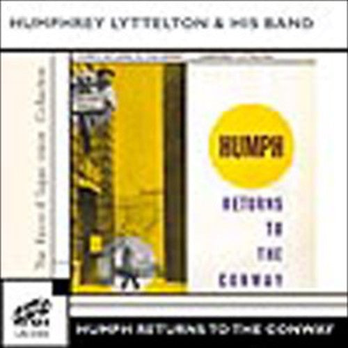 Humphrey Lyttelton & His Band - Humph Returns to the Conway