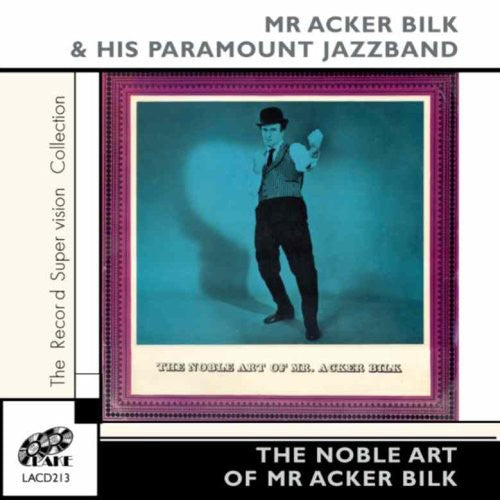 Acker Bilk & His Paramount Jazz Band - Noble Art of Mr Acker Bilk