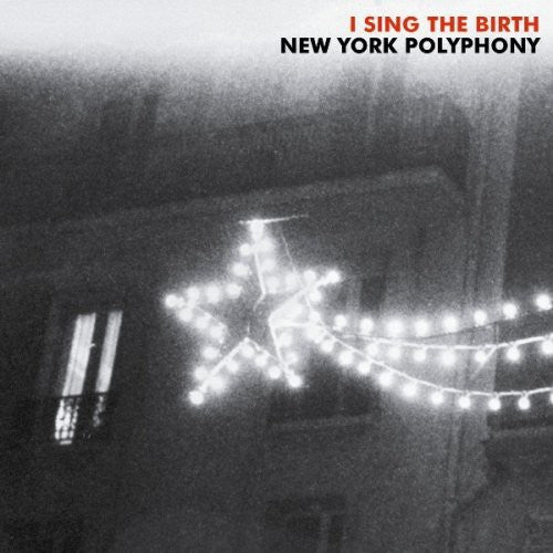 New York Polyphony - I Sing the Birth