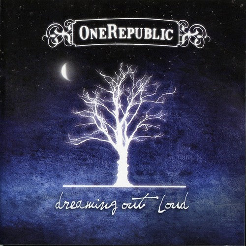 OneRepublic - Dreaming Out Loud