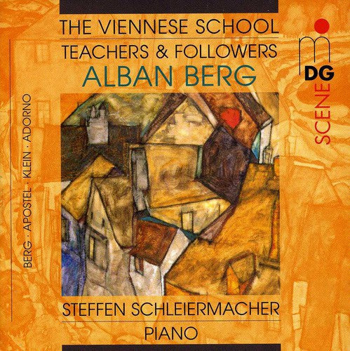 Schleiermacher/ Berg - Viennese School / Teachers & Followers