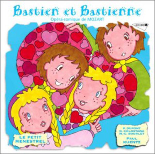 Paul Kuentz - Bastien Et Bastienne -Opera de Mozart Raconte Aux