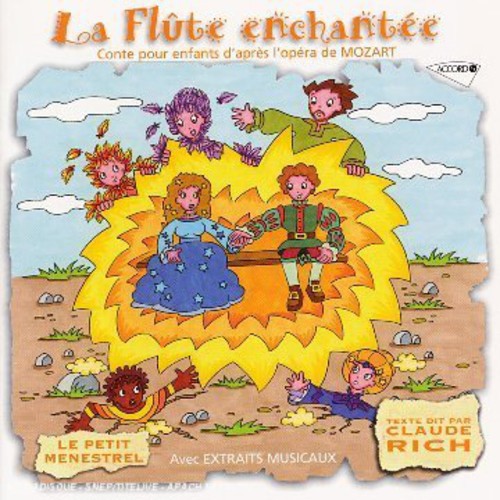 Mozart/ Claude Rich / Le Petit Menstrel - Mozart: Magic Flute (Racontee Aux Enfants)