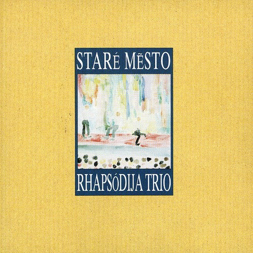 Rhapsodija - Stare Mesto